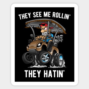 They See Me Rollin' They Hatin' Funny Golf Cart Cartoon Sticker